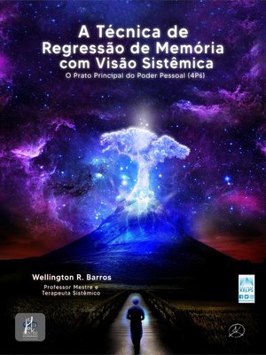 cover image of A Técnica de  Regressão de Memória  com Visão Sistêmica